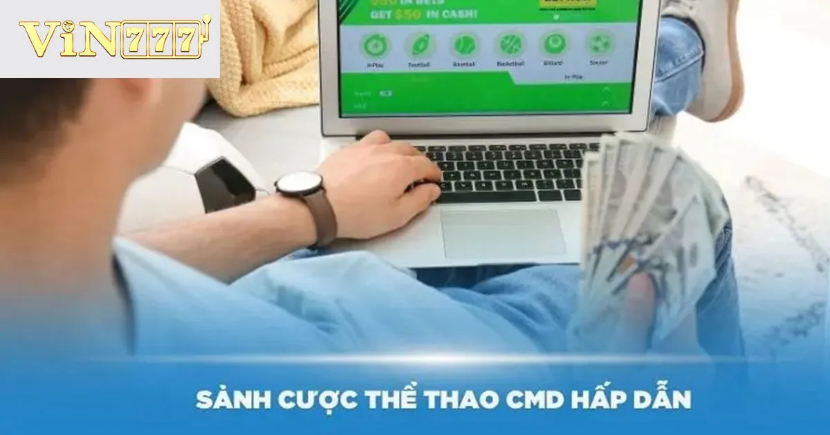 Thể Thao Vin777 - Sân Chơi Hàng Đầu Dành Cho Bet Thủ 6 Các kèo cược hiện có tại thể thao Vin777