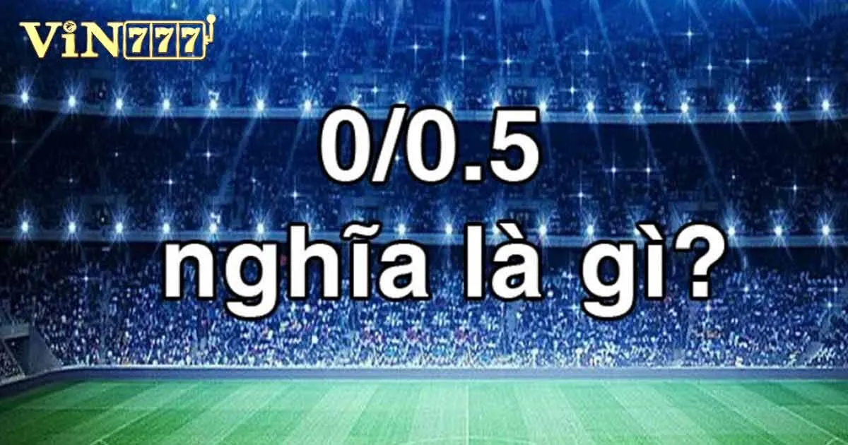 Kèo Chấp 0.5 - Cách Đọc Và Kinh Nghiệm Soi Kèo Thắng Lớn 4 Bỏ túi kinh nghiệm soi kèo chấp 0.5 trái hiệu quả